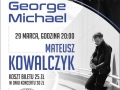Koncert "Tribute to George Michael" Mateusz Kowalczyk z zespołem 